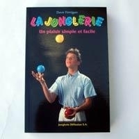 Livre "La jonglerie un plaisir simple et facile"